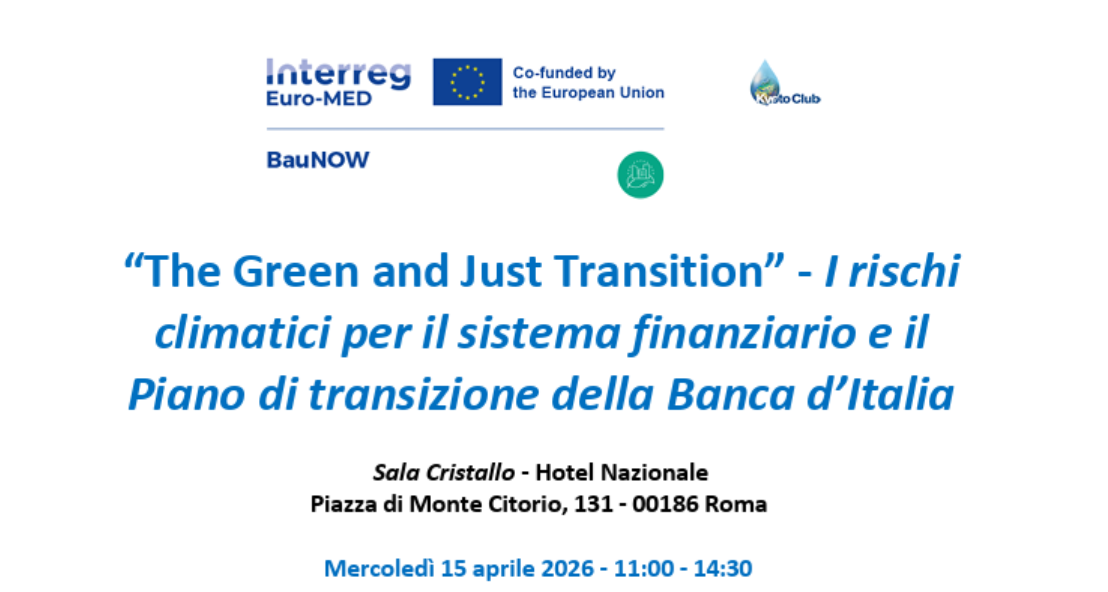 “The Green and Just Transition” – I rischi climatici per il sistema finanziario e il Piano di transizione della Banca d’Italia